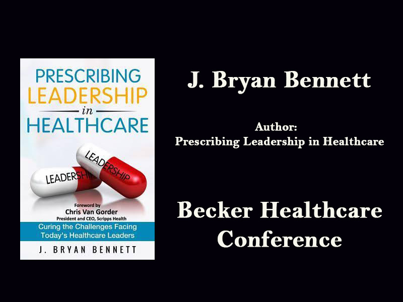 J. Bryan at Becker's Healthcare Conference America's